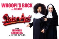 Whoopi Goldberg & Jennifer Saunders to star in Sister Act in London in Summer 2020