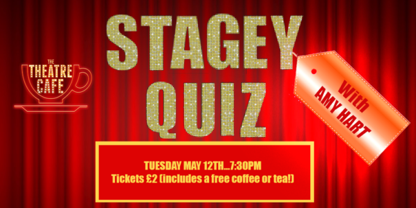 amy hart stagey quiz the theatre cafe